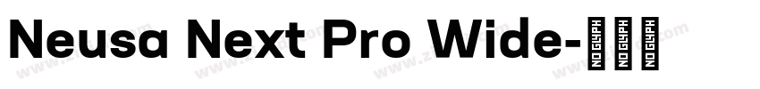 Neusa Next Pro Wide字体转换 Neusa Next Pro Wide字体转换
